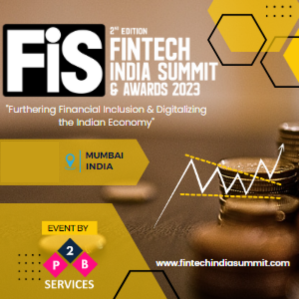 The 2nd Edition Fintech india Summit & Awards 2023